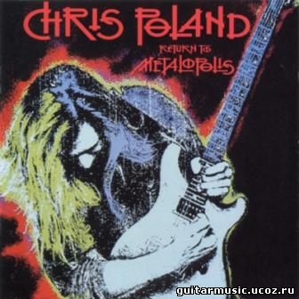 Chris Poland - Return To Metalopolis (1990)