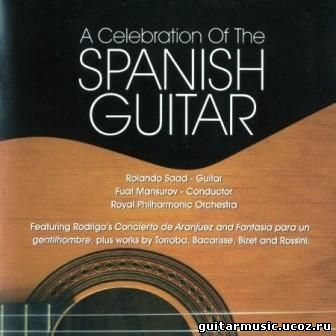 A Celebration Of The Spanish Guitar