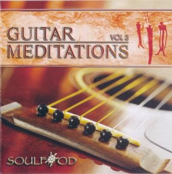 SoulFood & Various — Guitar Meditations Vol.3 (2010)