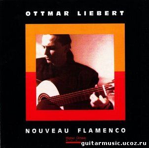 Ottmar Liebert – Nouveau Flamenco