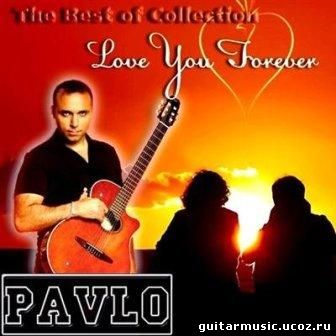 Pavlo - Love You Forever