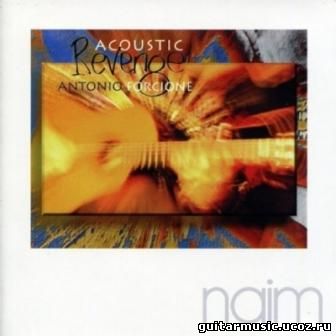 Antonio Forcione - Acoustic Revenge (1999)