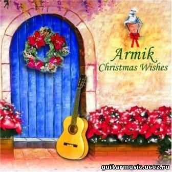 Armik - Christmas Wishes (2006)
