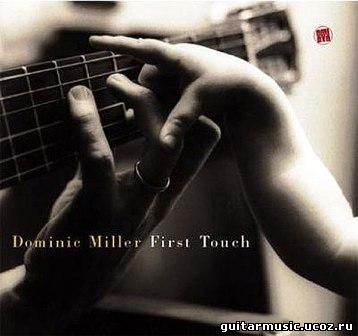 Dominic Miller - First Touch