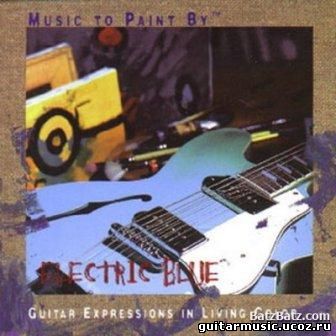 Music To Paint By (Phil Keaggy) - Electric Blue