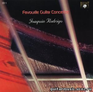 Favourite Guitar Concertos CD 1: Joaquin Rodrigo