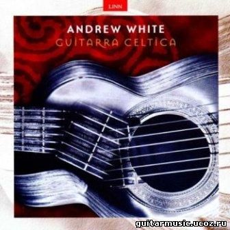 Andrew White - Guitarra Celtica (1999)
