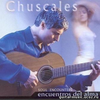 Chuscales - Encuentros Del Alma (Soul Encounters)(1999)