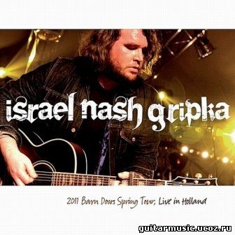 Israel Nash Gripka - Barn Doors Spring Tour, Live in Holland (2011)