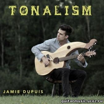 Jamie Dupuis - Tonalism (2016)