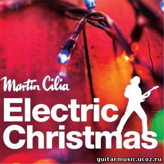 Martin Cilia - Electric Christmas (2015)