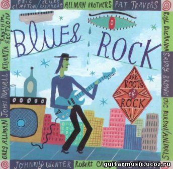 The Roots Of Rock: Blues Rock (1997)
