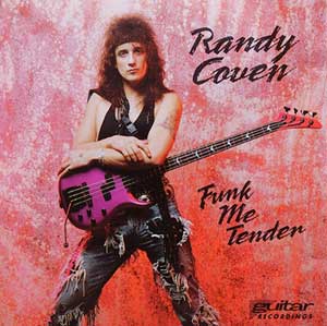 Randy Coven - Funk Me Tender