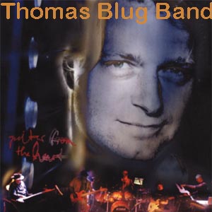 Thomas Blug Band - Live In Raalte