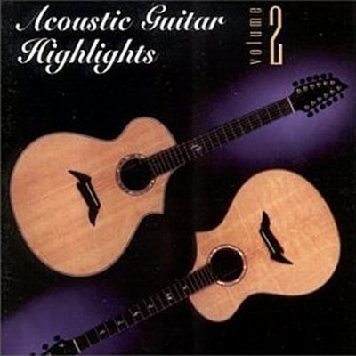Acoustic Guitar Highlights Vol. 2