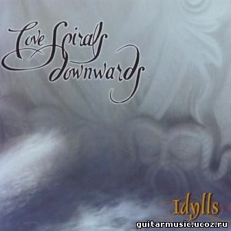 Love Spirals Downwards - Idylls & Ardor (Remastered)(2007)